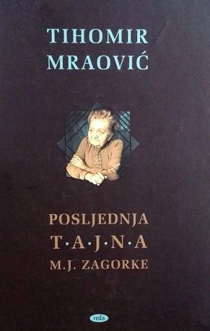 Posljednja tajna M.J.Zagorke
