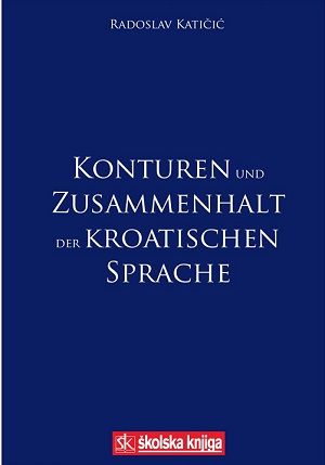 Konturen und Zusammenhalt der kroatischen Sprache